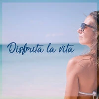 Disfuta la vita