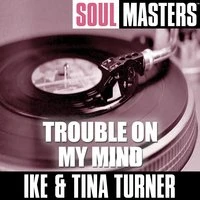 Soul Masters: Trouble On My Mind