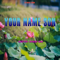 Your Name Son