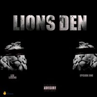 Lions Den Episode One