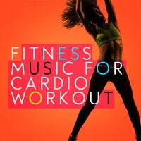 Fitness Music for Cardio Workout
