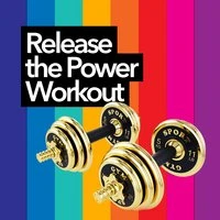 Release the Power Workout