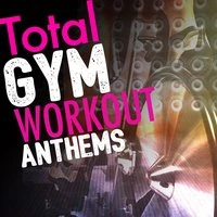 Total Gym Workout Anthems