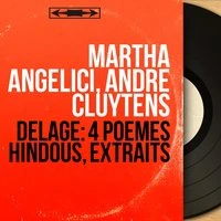 Delage: 4 Poèmes hindous, extraits