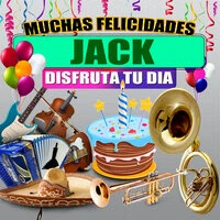 Muchas Felicidades Jack