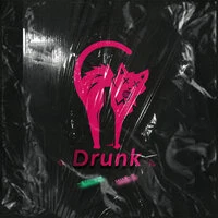 Drunk