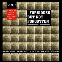 Forbidden but Not Forgotten , Vol. 7
