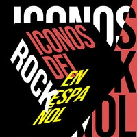 Iconos Del Rock En Español
