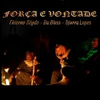 Força e Vontade