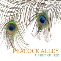 Peacock Alley: A Jazz Collection, Vol. 5