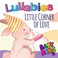 Lullabies Little Corner of Love