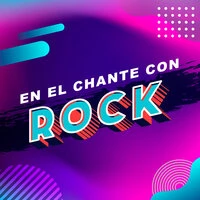 En El Chante Con Rock