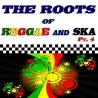 The Roots of Reggae and Ska, Pt. 4