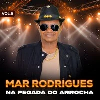 Na Pegada do Arrocha, Vol. 8