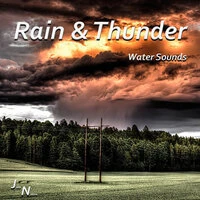 Rain & Thunder - Water Sounds