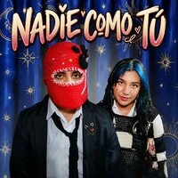 Nadie Como Tú