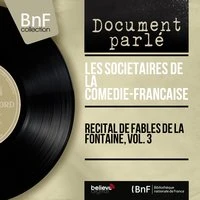 Récital de fables de La Fontaine, vol. 3