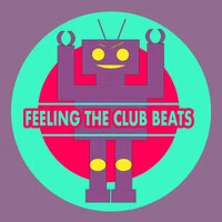 Feeling The Club Beats