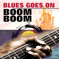 BLUES GOES ON