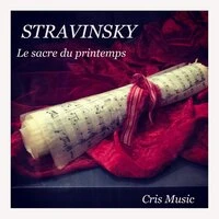 Stravinsky: Le sacre du printemps