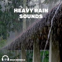 Heavy Rain Sounds