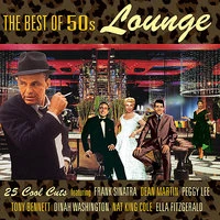 Best Of 50s Lounge - 25 Original Cool Cuts