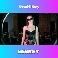 Should I Stay