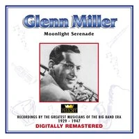 Glen Miller - Moonlight Serenade