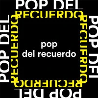 Pop del Recuerdo