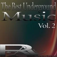 The Best Underground Music Vol. 2