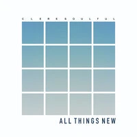 All Things New
