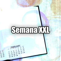 Semana XXL