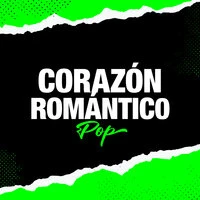Corazón Romántico - Pop