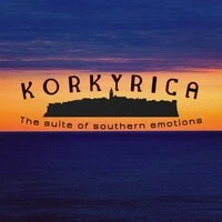 Korkyrica - The Suite of Southern Emotions
