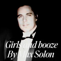 Girls and Booze