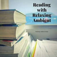 Reading with Relaxing Ambient