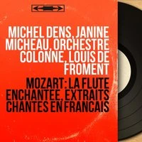 Mozart: La flûte enchantée, extraits chantés en français