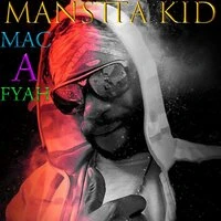 MAC A FYAH