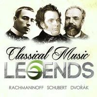 Classical Music Legends - Rachmaninoff, Schubert and Dvořák