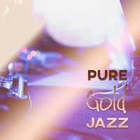Pure Gold Jazz