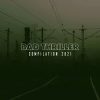 BAD THRILLER COMPILATION 2021