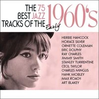 75 Best Jazz Tracks of the Early 1960s