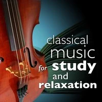 Classical Music for Study and Relaxation (Straight A's Concentration Focus)