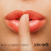 No Se Lo Cuentes A Nadie