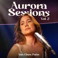Aurora Sessions, Vol. 2 (Ao Vivo)