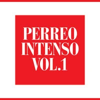 Perreo Intenso Vol.1