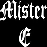Mister E
