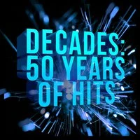 Decades: 50 Years of Hits
