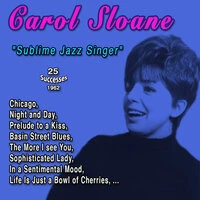 Carol Sloane "Sublime Jazz Singer"