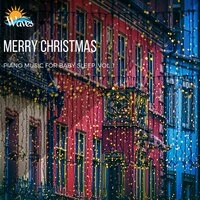 Merry Christmas - Piano Music for Baby Sleep, Vol. 1